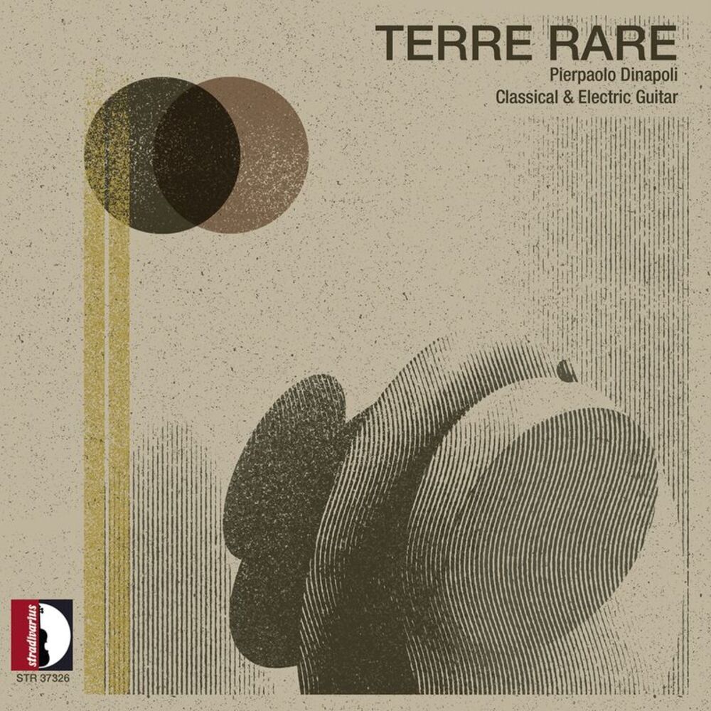Pierpaolo Dinapoli - Matteo Tundo: Terre Rare - Pierpaolo Dinapoli (Classical &